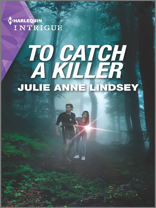 Title details for To Catch a Killer by Julie Anne Lindsey - Available